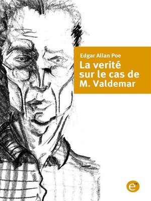 cover image of La verité sur le cas de M. Valdemar